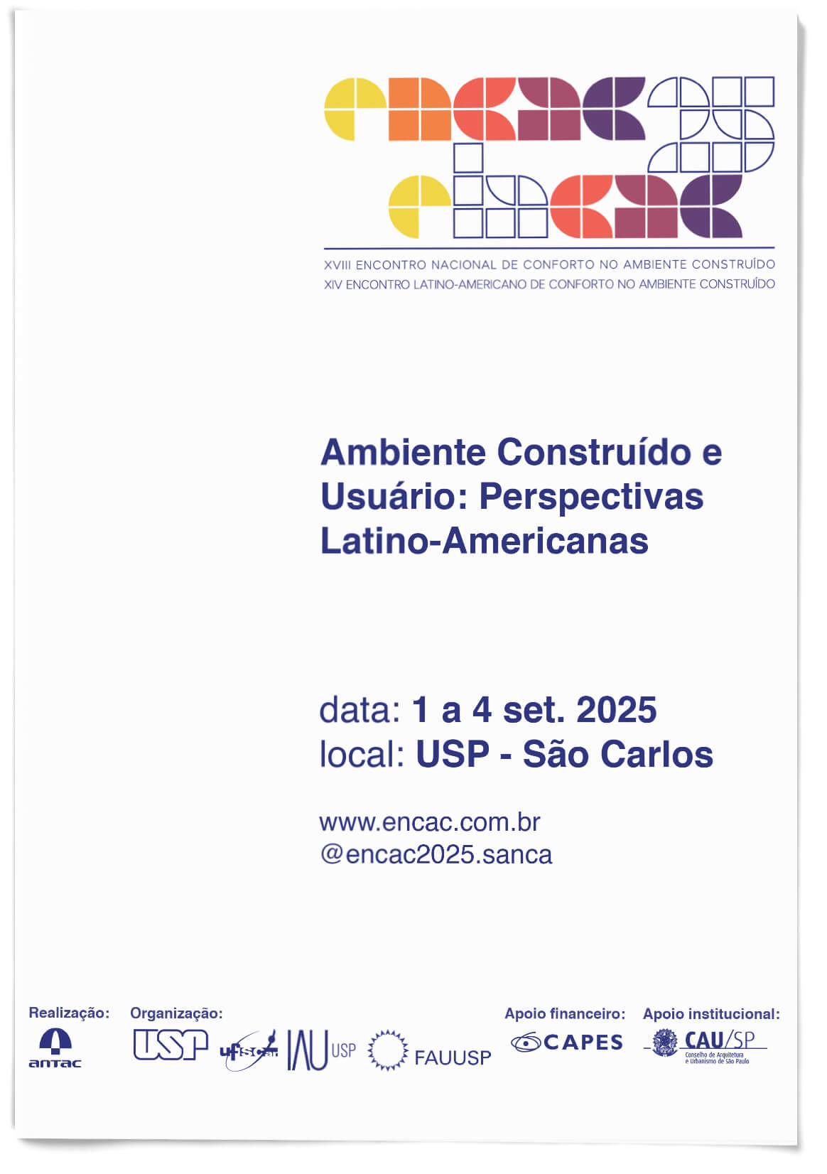 XVIII Encontro Nacional de Conforto no Ambiente Construído (ENCAC) e XIV Encontro Latino-Americano de Conforto no Ambiente Construído (ELACAC)